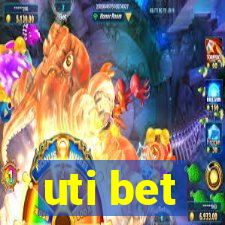 uti bet